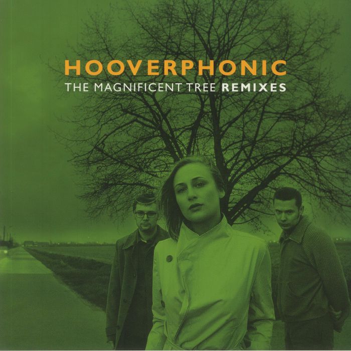 Hooverphonic The Magnificent Tree (remixes)