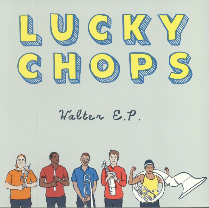 Lucky Chops Walter EP