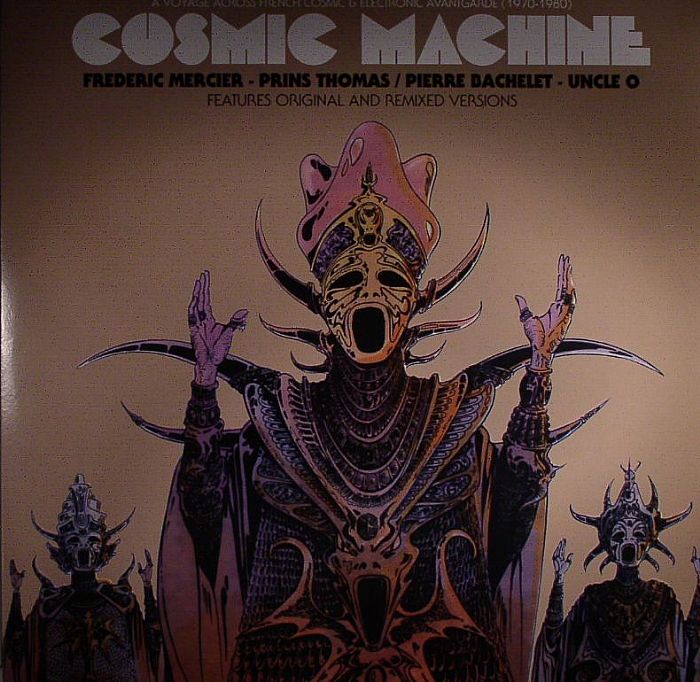 Frederic Mercier | Pierre Bachelet Cosmic Machine (A Voyage Across French Cosmic and Electronic Avantgarde 1970 1980 (Remix Sampler)