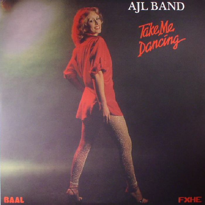 Ajl Band Take Me Dancing (remastered)