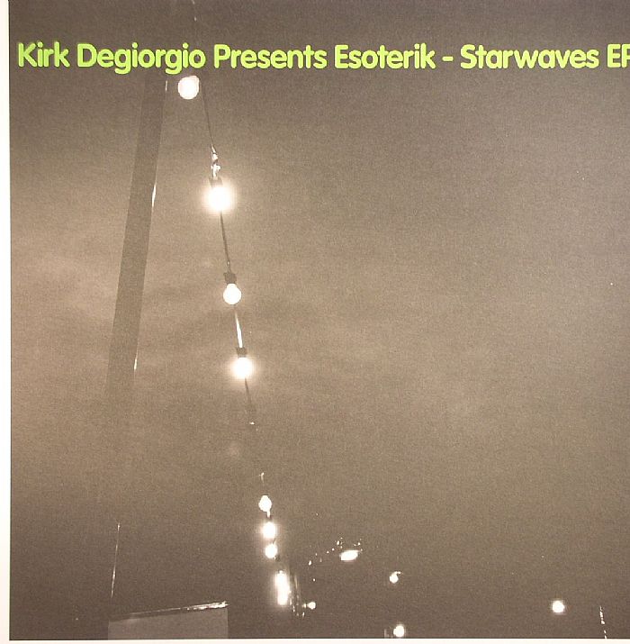 Kirk Degiorgio | Esoterik Starwaves EP