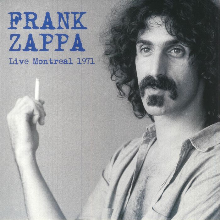 Frank Zappa Live Montreal 1971