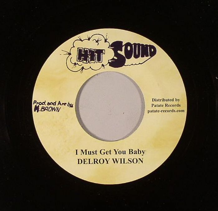 Delroy Wilson | The Revolutionaries I Must Get You Baby