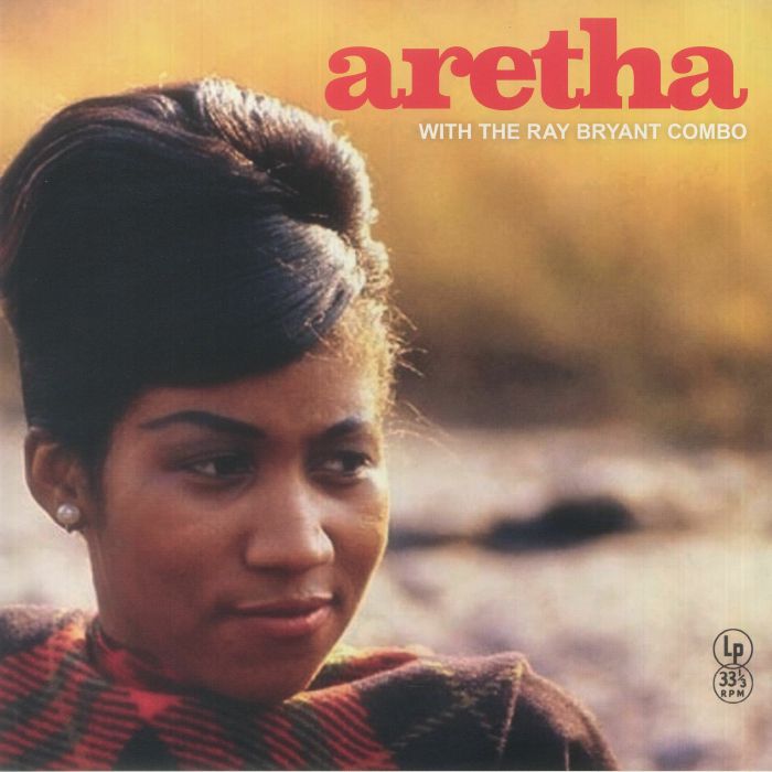 Aretha Franklin | The Ray Bryant Combo Aretha Franklin With The Ray Bryant Combo