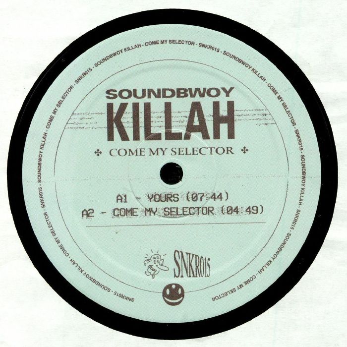 Soundbwoy Killah Come My Selector