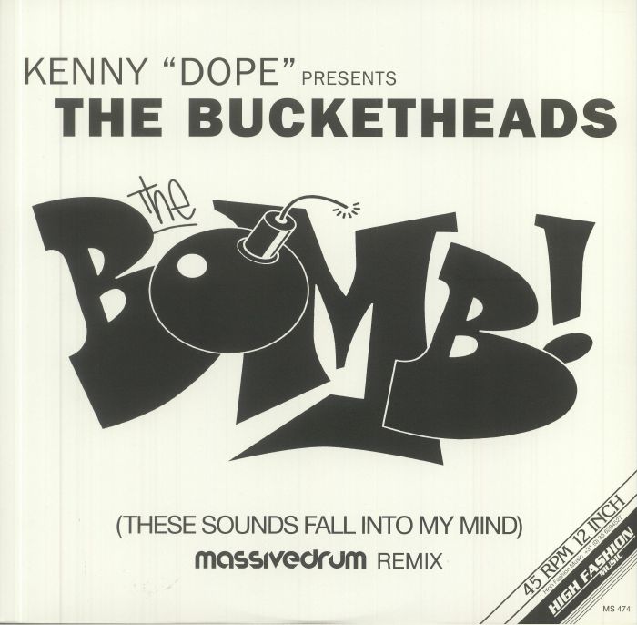 Kenny Dope | The Bucketheads The Bomb!: These Sounds Fall Into My Mind (Massivedrum remix)