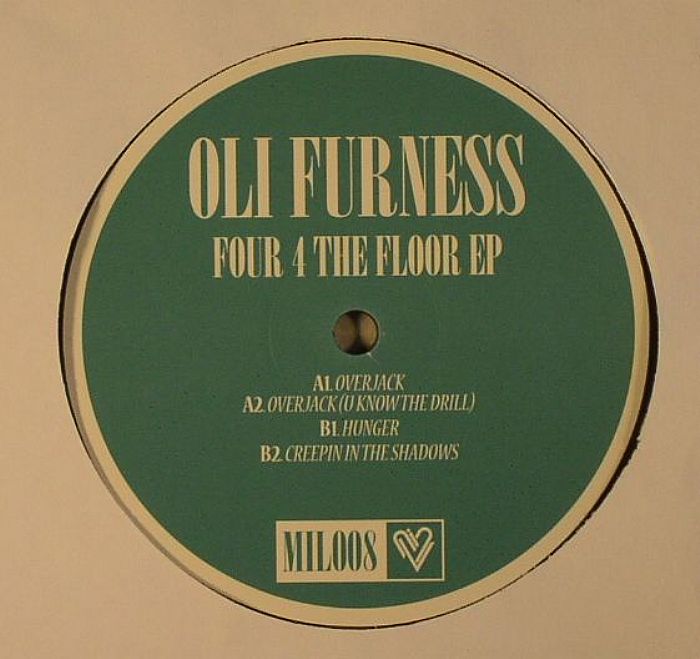 Oli Furness Four 4 The Floor EP