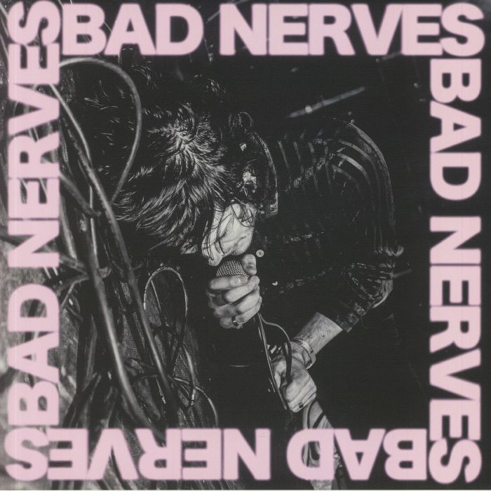 Bad Nerves Bad Nerves