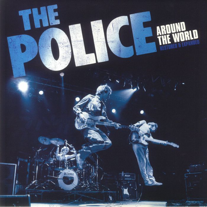 The Police Around The World (Restored and Expanded Edition)