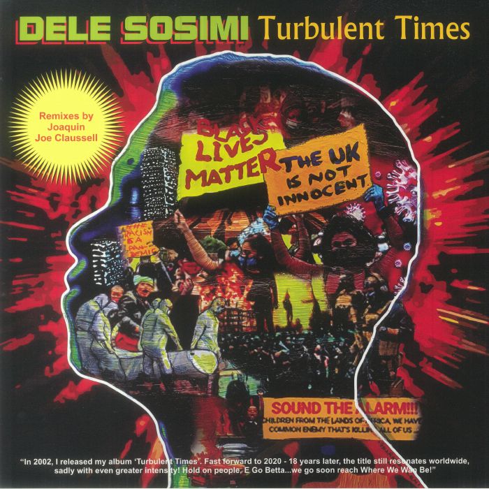 Dele Sosimi Turbulent Times (remixes By Joaquin Joe Claussell)