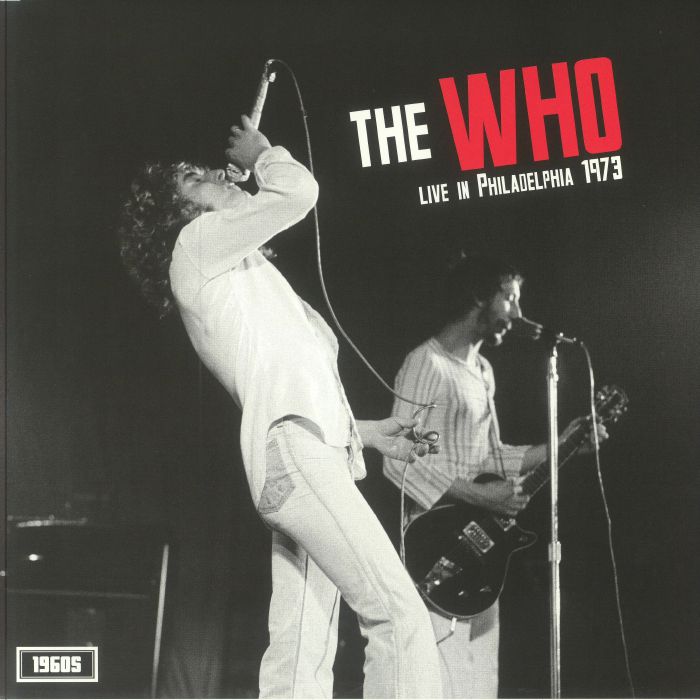 The Who Live In Philadelphia 1973 (mono)