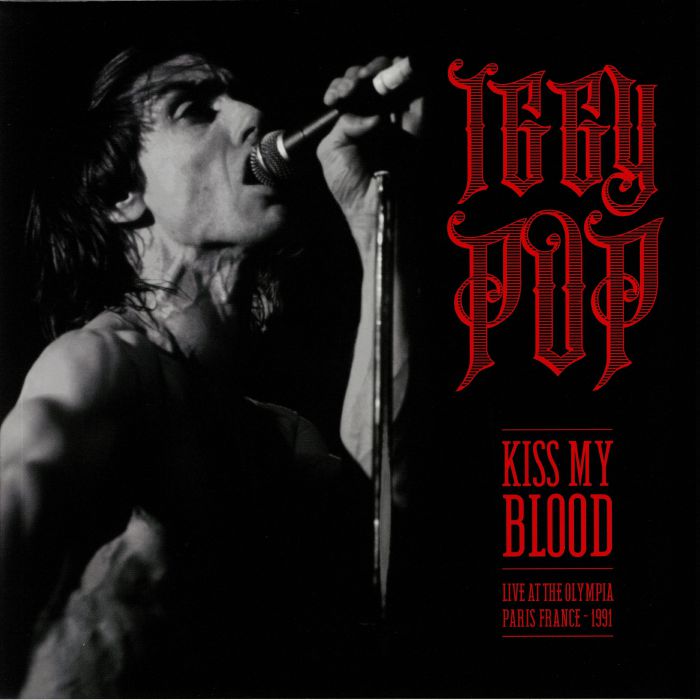 Iggy Pop Kiss My Blood: Live At The Olympia Paris France 1991 (Record Store Day 2020)