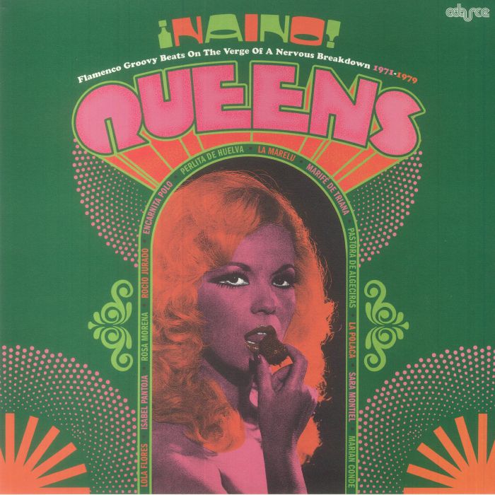 Various Artists Naino Queens: Flamenco Groovy Beats On The Verge Of A Nervous Breakdown 1971 1979