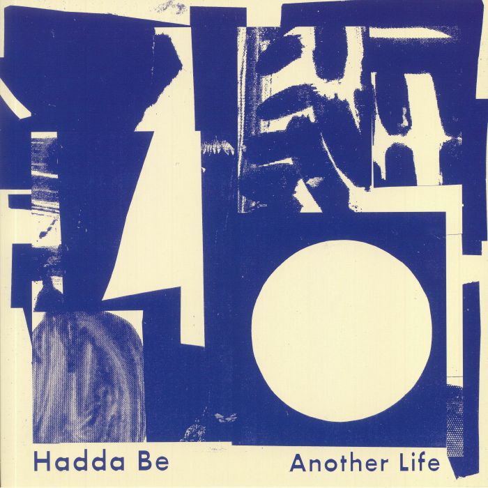 Hadda Be Another Life
