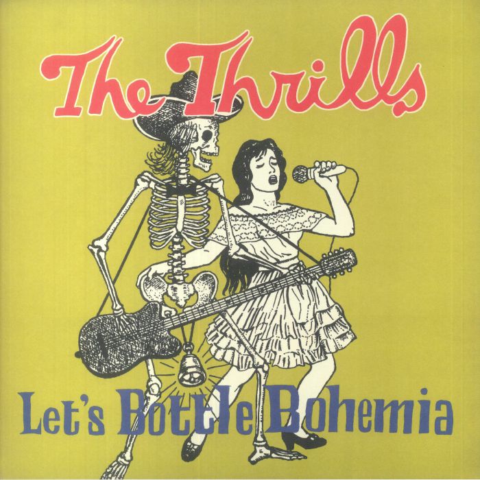 The Thrills Lets Bottle Bohemia