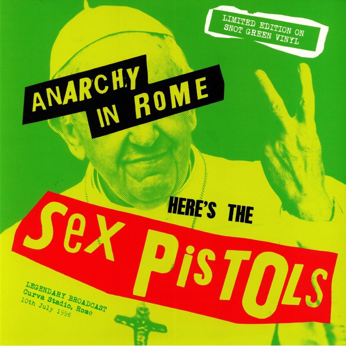 Sex Pistols Anarchy In Rome: Legendary Broadcast Curva Stadio Rome 10th July 1996