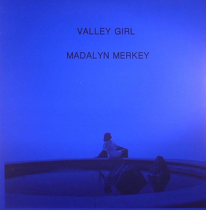 Madalyn Merkey Valley Girl