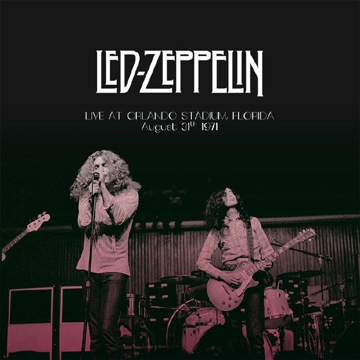 Led Zeppelin Live In Orlando Florida August 31th 1971