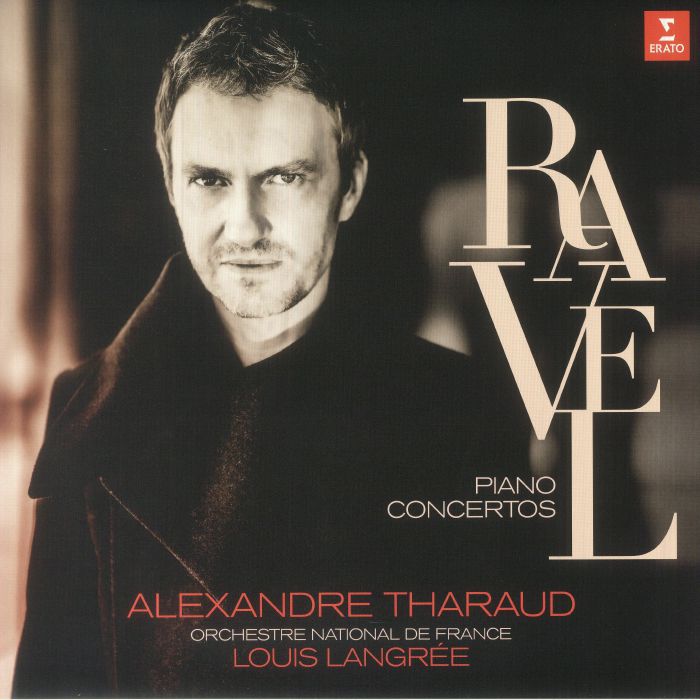 Maurice Ravel | Alexandre Tharaud | Louis Langree | Orchestre National De France Piano Concertos