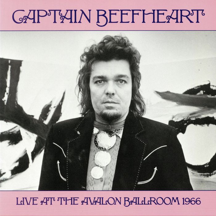 Captain Beefheart Live At The Avalon Ballroom 1966