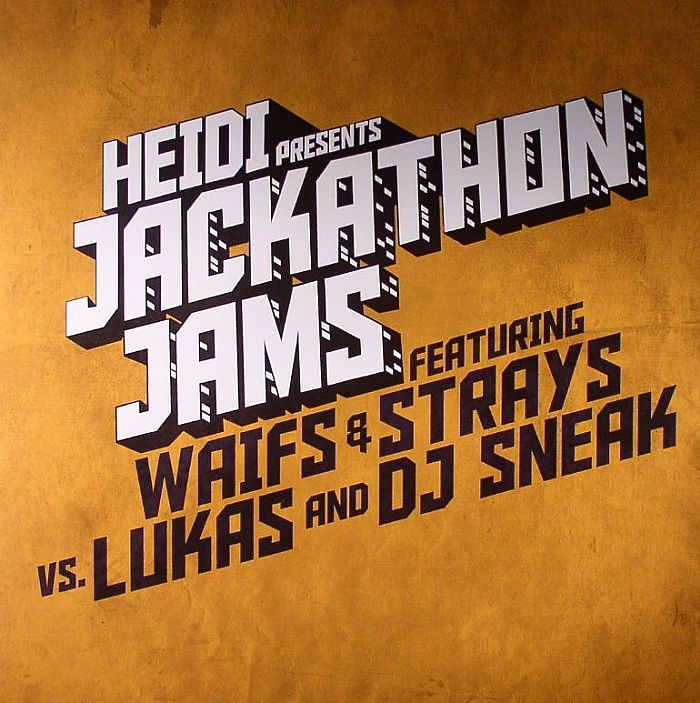 Waifs and Strays | Lukas | DJ Sneak – Heidi Presents Jackathon Jams 4 vinyl cover