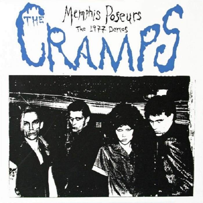 The Cramps Memphis Poseurs: The 1977 Demos