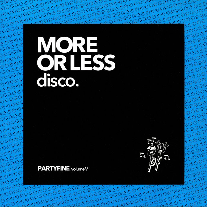 Various Artists More Or Less Disco: Partyfine Vol V