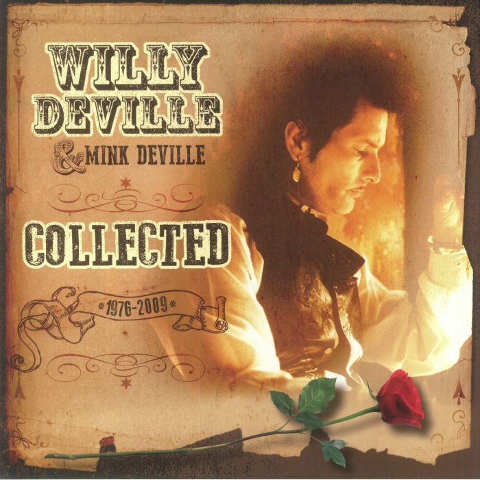 Willy Deville | Mink Deville Collected 1976 2009