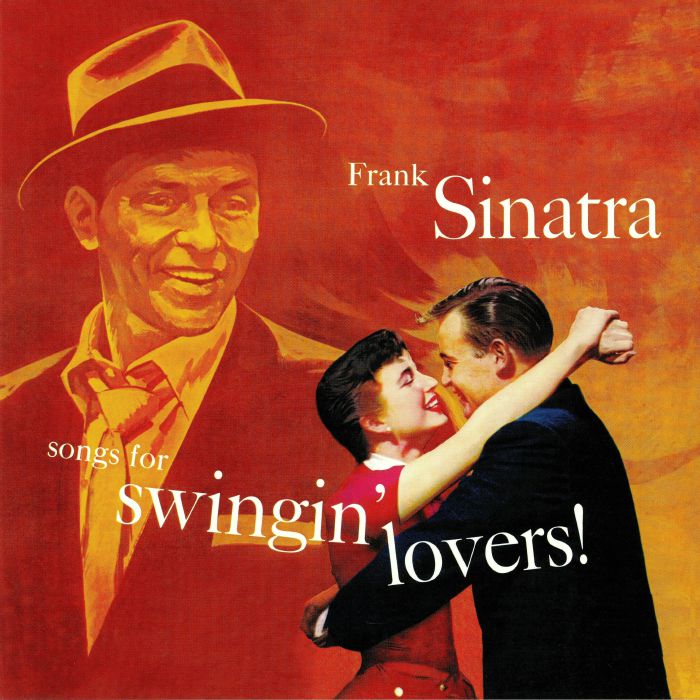 Frank Sinatra Songs For Swingin Lovers!
