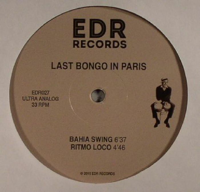 Last Bongo In Paris Bahia Swing