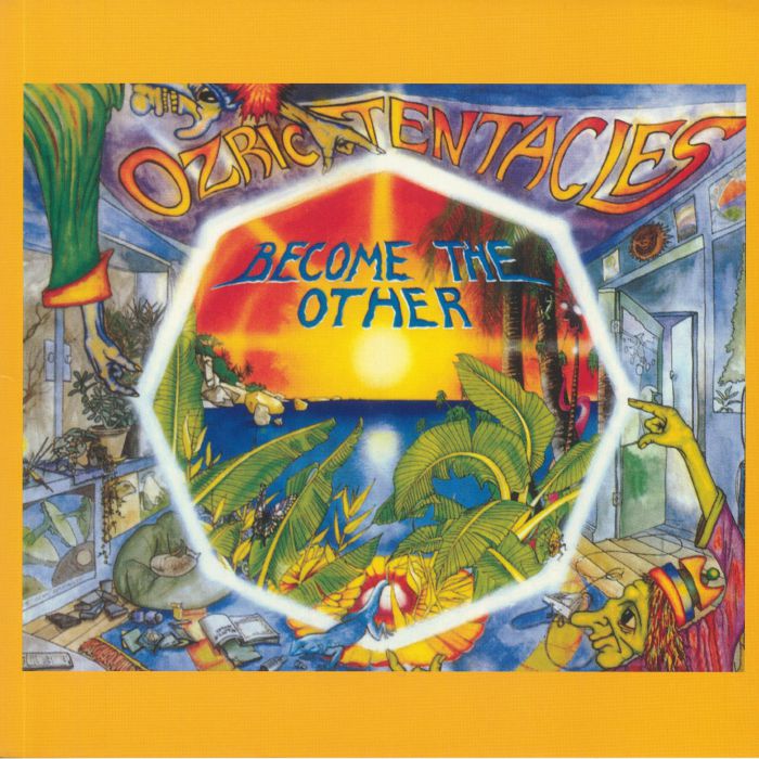 Ozric Tentacles Become The Other