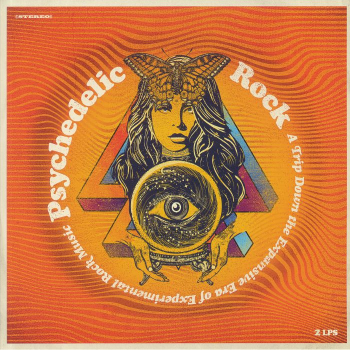 Various Artists Psychedelic Rock: A Trip Down The Expansive Era Of Experimental Rock Music