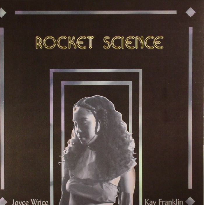 Joyce Wrice | Kay Franklin Rocket Science