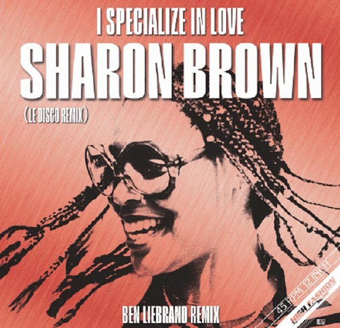 Sharon Brown I Specialize In Love (Ben Liebrand Le Disco Mix)