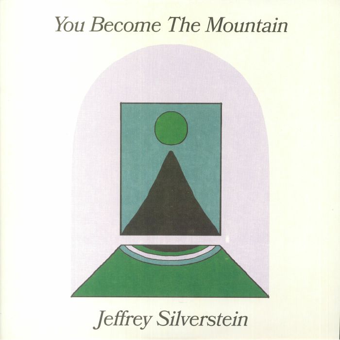 Jeffrey Silverstein – You Become The Mountain vinyl cover