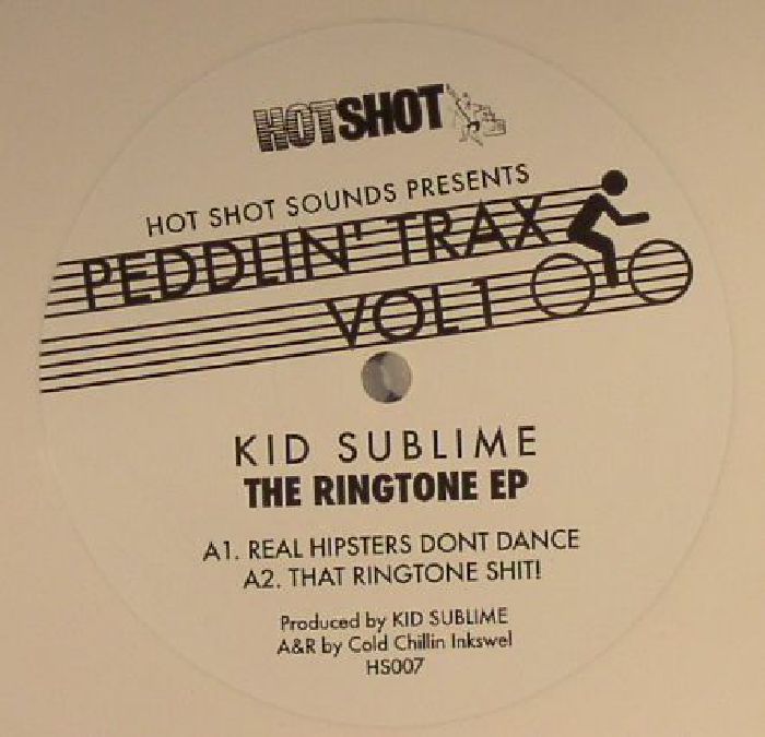 Kid Sublime Peddlin Trax Vol 1  The Ringtone EP
