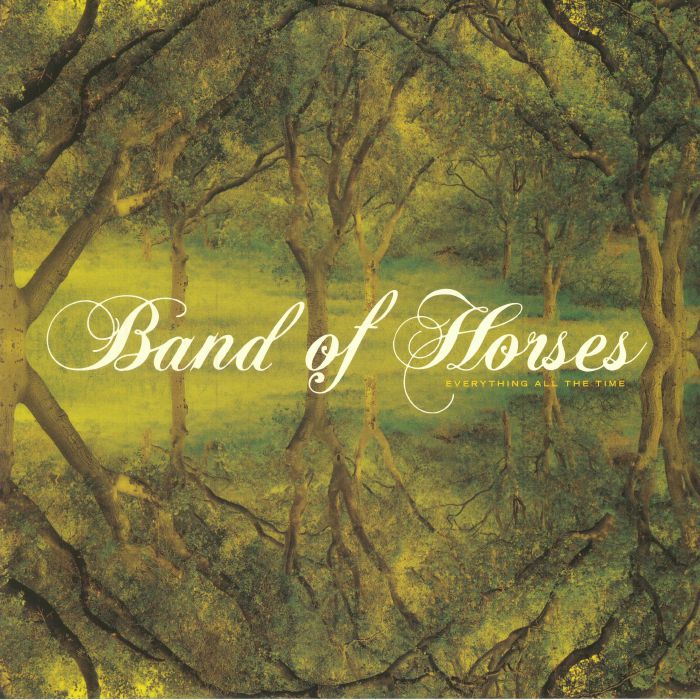Band Of Horses Everything All The Time (reissue)