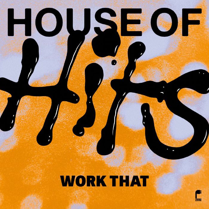 House Of Hits | Waajeed | Ladymonix Work That EP