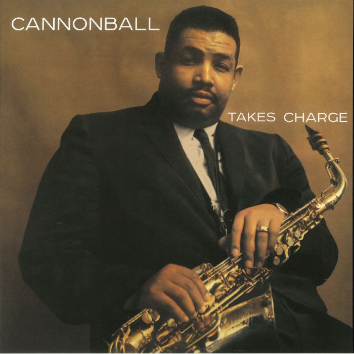 Cannonball Adderley Quartet Cannonball Takes Charge (reissue)
