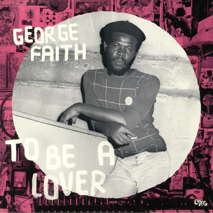 George Faith – To Be A Lover vinyl cover