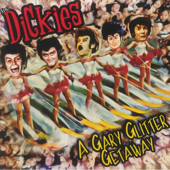 The Dickies – A Gary Glitter Getaway vinyl cover