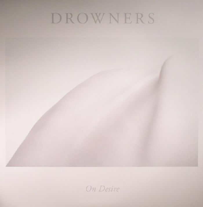 Drowners On Desire