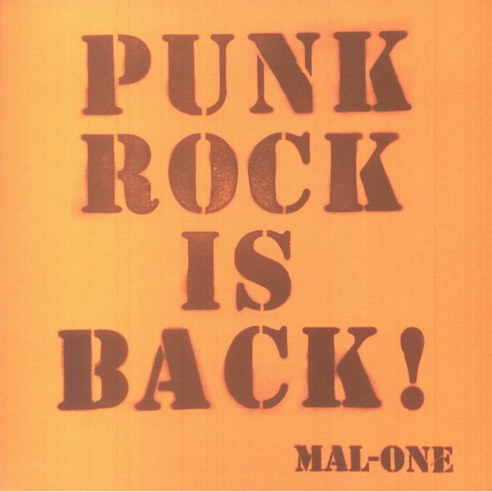Mal One Punk Rock Is Back!
