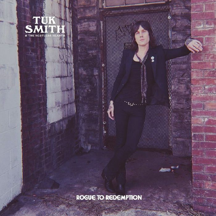 Tuk Smith and The Restless Hearts – Rogue To Redemption vinyl cover