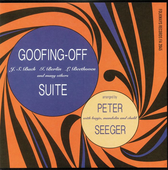 Pete Seeger Goofing Off Suite