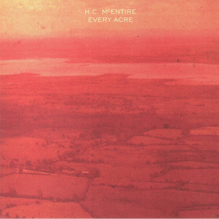 Hc Mcentire – Every Acre vinyl cover