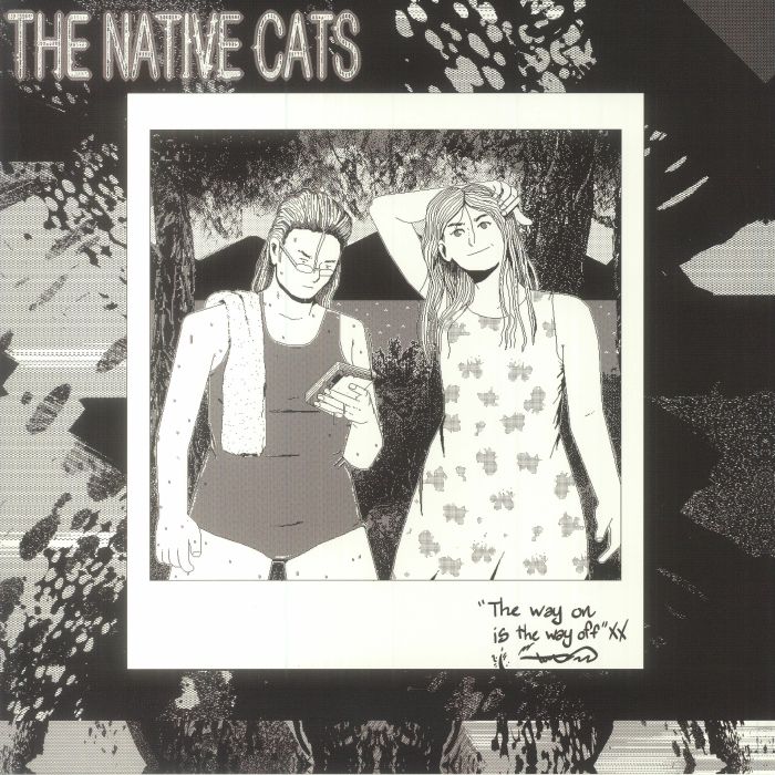 The Native Cats – The Way On Is The Way Off vinyl cover