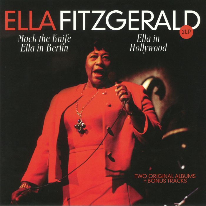Ella Fitzgerald Mack The Knife: Ella In Berlin/Ella In Hollywood