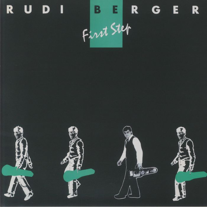 Rudi Berger First Step