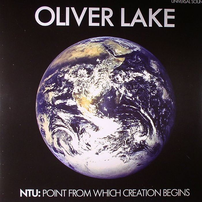 Oliver Lake – Ntu: Point From Which Creation Begins vinyl cover